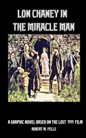Lon Chaney in The Miracle Man
