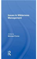 Issues In Wilderness Management