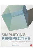 Simplifying Perspective: A Step-By-Step Guide for Visual Artists