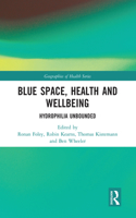 Blue Space, Health and Wellbeing
