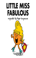 Little Miss Fabulous: (Mr. Men and Little Miss)