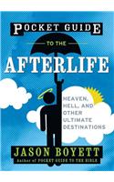 Pocket Guide to the Afterlife