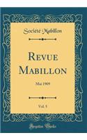 Revue Mabillon, Vol. 5: Mai 1909 (Classic Reprint)