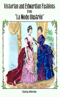 Victorian and Edwardian Fashions from "La Mode Illustree: (Dover Fashion and Costumes)