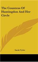 The Countess Of Huntingdon And Her Circle