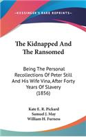 Kidnapped And The Ransomed