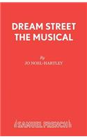 Dream Street the Musical