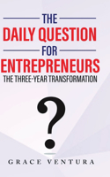 Daily Question for Entrepreneurs