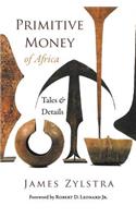 Primitive Money of Africa