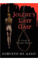 Jolene's Last Gasp