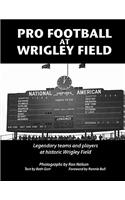 Pro Football at Wrigley Field