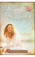 Images of His Beauty
