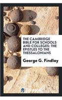 The Cambridge Bible for Schools and Colleges: The Epistles to the Thessalonians