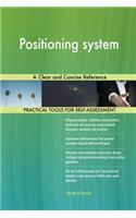 Positioning system A Clear and Concise Reference