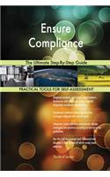 Ensure Compliance The Ultimate Step-By-Step Guide