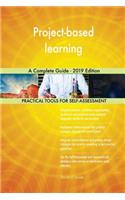 Project-based learning A Complete Guide - 2019 Edition