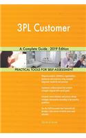 3PL Customer A Complete Guide - 2019 Edition