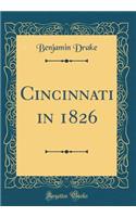 Cincinnati in 1826 (Classic Reprint)