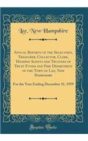 Annual Reports of the Selectmen, Treasurer, Collector, Clerk, Highway Agents and Trustees of Trust Funds and Fire Department of the Town of Lee, New Hampshire: For the Year Ending December 31, 1959 (Classic Reprint)