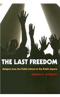 The Last Freedom