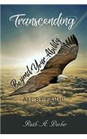 Transcending Beyond Your Ability