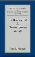 The Rise and Fall of a National Strategy