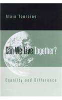 Can We Live Together?