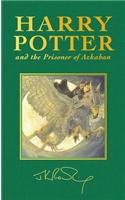 Harry Potter and the Prisoner of Azkaban. J. K. Rowling