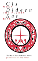 Cis Dideen Kat – When the Plumes Rise