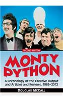 Monty Python: A Chronology, 1969-2012, 2d ed.
