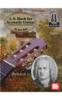 J.S. Bach for Acoustic Guitar