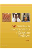 Worldmark Encyclopedia of Religious Practices
