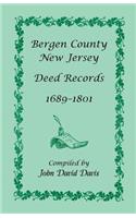 Bergen County, New Jersey Deed Records, 1689-1801