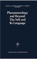 Phenomenology and Beyond: The Self and Its Language