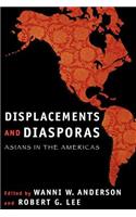 Displacements and Diasporas