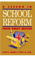 Lesson in School Reform from Great Britain