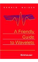 A Friendly Guide to Wavelets