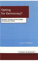 Opting for Democracy?