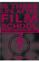 Is There Life After Film School?
