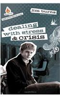 Dealing with Stress and Crisis