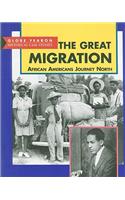 The Great Migration: African Americans Journey North: (Globe Fearon Historical Case S )
