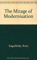 The Mirage of Modernisation