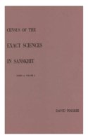 Census of the Exact Sciences in Sanskrit (Series A, Vol. 3)