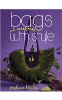 Bags and Accessories with Style