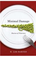 Minimal Damage: Stories of Veterans