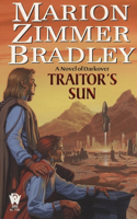 Traitor's Sun: (10 Darkover)