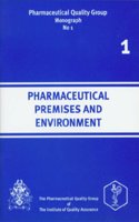 Pharmaceutical Premises and Environment