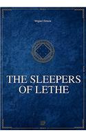 Chronicles of the Greater Dream - II - the Sleepers of Lethe