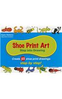 Shoe Print Art: Step Into Drawing: Create 55 Shoe Print Drawings Step by Step!
