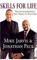 Skills for Life the Fundamentals You Need to Succeed